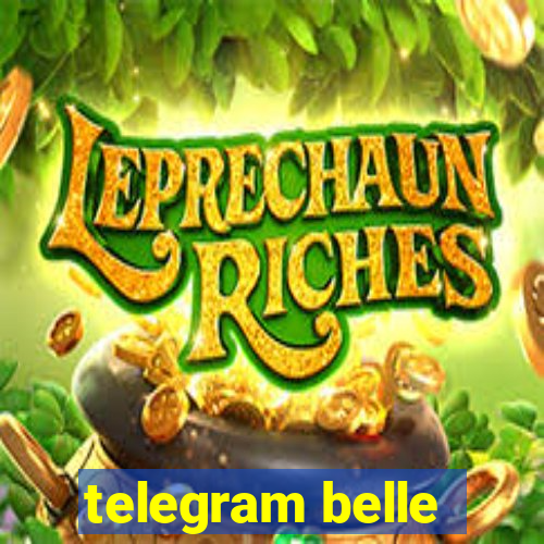 telegram belle